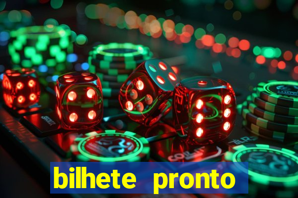 bilhete pronto futebol hoje